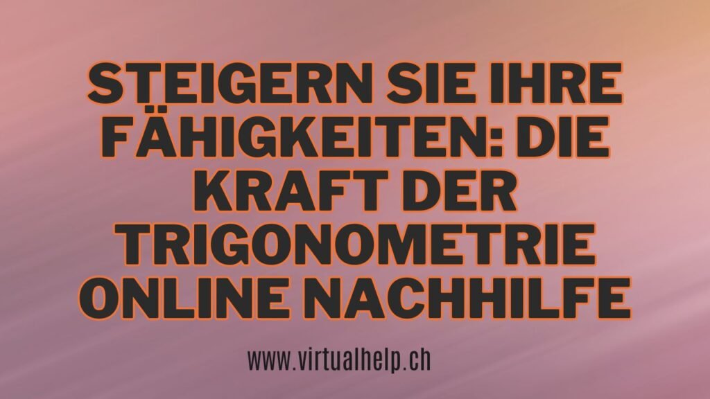 Steigern Sie Ihre Fähigkeiten: Die Kraft der Trigonometrie Online Nachhilfe 1 Minimalist Tutorial Event YouTube Thumbnail 31 - Steigern Sie Ihre Fähigkeiten: Die Kraft der Trigonometrie Online Nachhilfe