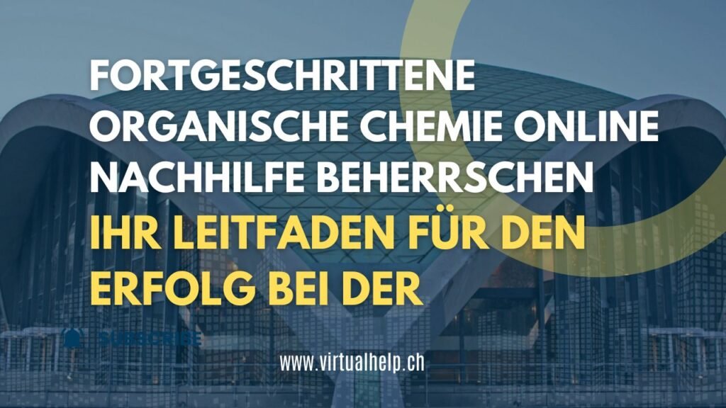 Fortgeschrittene organische Chemie Online Nachhilfe beherrschen: Ihr Leitfaden für den Erfolg bei der 1 Minimalist Tutorial Event YouTube Thumbnail 32 1 - Fortgeschrittene organische Chemie Online Nachhilfe beherrschen: Ihr Leitfaden für den Erfolg bei der